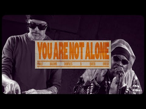 Paolo Baldini DubFiles meets Queen Omega - You Are Not Alone (Live)