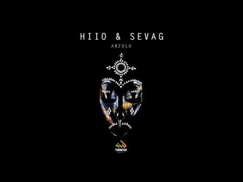 HIIO & Sevag - Anzulu (Original Mix) OUT NOW!