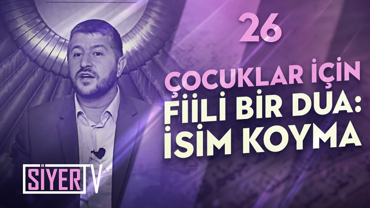 26. Çocuklar İçin Fiili Bir Dua İsim Koyma episode artwork