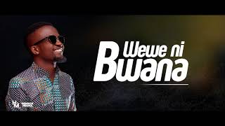 Henrick Mruma - Wewe ni Bwana (Official Lyric Video)