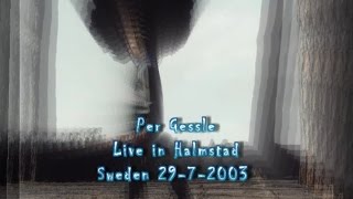 Per Gessle Live in Halmstad, Sweden 29-7-2003 (Audio Full Show)