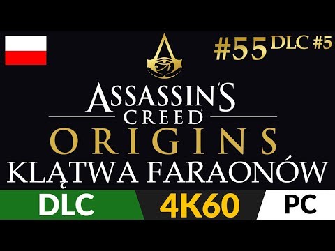 Assassin's Creed ORIGINS: KLĄTWA FARAONÓW 🏺 odc.55 (#55 / DLC #5) 🔔 Kolejne zaświaty!