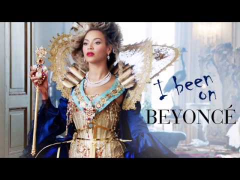 Beyoncé - I Been On (Full Version)