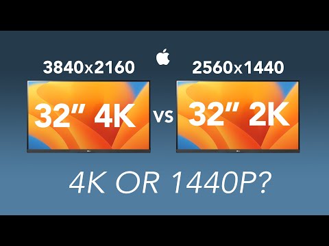 32” 4K vs 32" 1440p  - Which Is The Best For Mac?