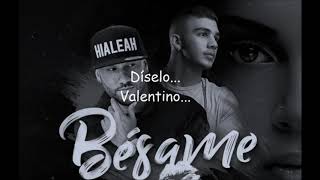 Besame (Valentino Ft Manuel Turizo) LETRA