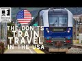 The Don Ts Of Amtrak Train Travel In The US