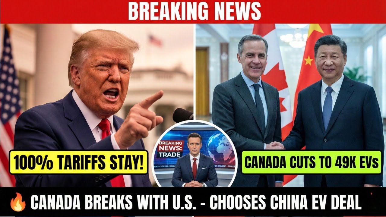 Canada Breaks With US: Cuts China EV Tariff 100% While Trump Raises to 35%