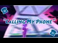 Calling My Phone 📞 (Fortnite Montage) Calling My Phone 📞 (Fortnite Montage)