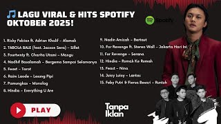 Download lagu LAGU VIRAL TIKTOK & SPOTIFY TERBARU | OKTOBER 2025 | Playlist Hits Indonesia Terpopuler Tahun Ini! mp3 Download lagu LAGU VIRAL TIKTOK & SPOTIFY TERBARU | OKTOBER 2025 | Playlist Hits Indonesia Terpopuler Tahun Ini! mp3