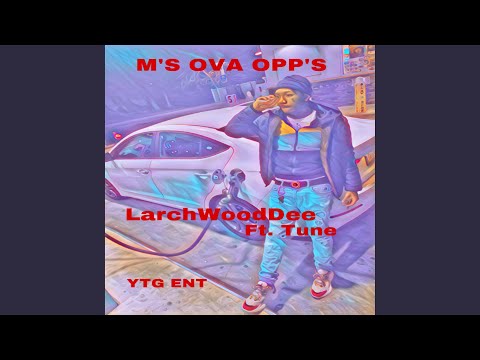M.S OVA OPP.S (feat. Tune)