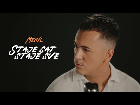 MENIL - STAJE SAT STAJE SVE (OFFICIAL VIDEO)