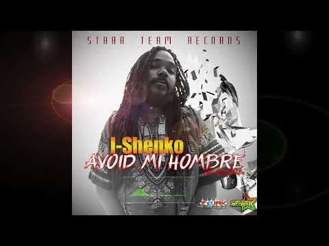I Shenko   Avoid Mi Humbre Official Audio