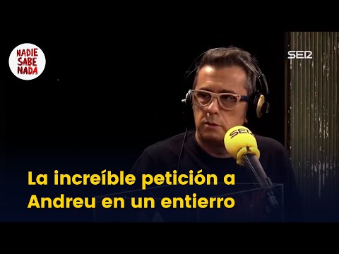 La increíble petición a Andreu Buenafuente en un entierro
