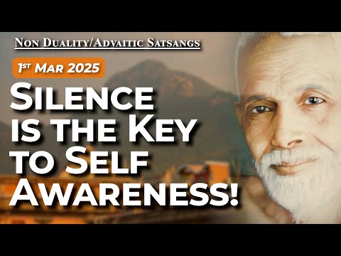 769. Bhagavan Ramana Satsang - Silence is the Key to Self Awareness!