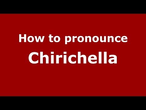 How to pronounce Chirichella (Italian/Italy) - PronounceNames.com