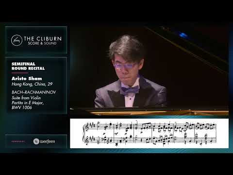 Aristo Sham: BACH–RACHMANINOV Suite from Violin Partita in E Major, BWV 1006 – CLIBURN SCORE & S...