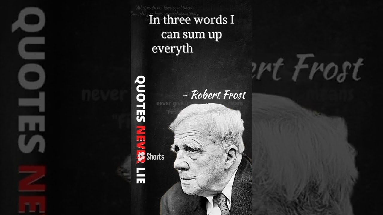 Robert Frost quotes  quotes #shorts #quotes #quotesaboutlife #lifequote