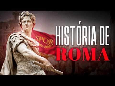 A História de Roma: Como se Tornou o Maior Império do Mundo? (Da Fundação ao Império)