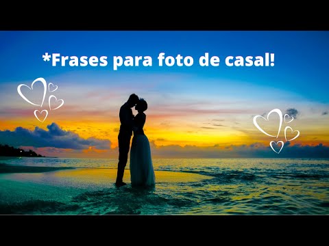 Vídeo: Frases Foto Casal: perguntas e respostas