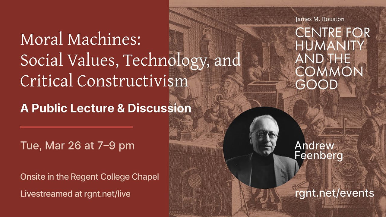Moral Machines: Social Values, Technology, and Critical Constructivism | with Andrew Feenberg