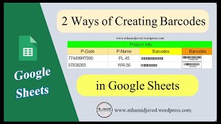 Google Sheets | Two ways of Creating Barcodes