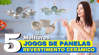 Os 5 Melhores JOGOS DE PANELAS DE CERÂMICA em 2026 | Melhor JOGO DE PANELAS CERÂMICA Custo-Benefício