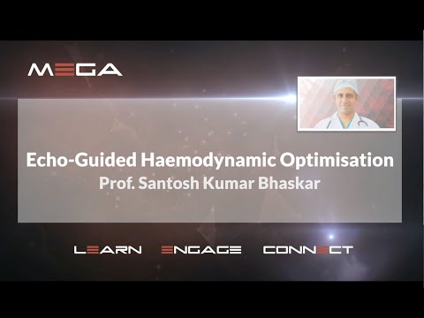 Echo-Guided Haemodynamic Optimisation  Prof  Santosh Kumar Bhaskar