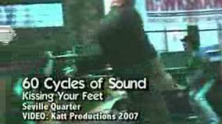 Kissing Your Feet - 60 Cycles Of Sound