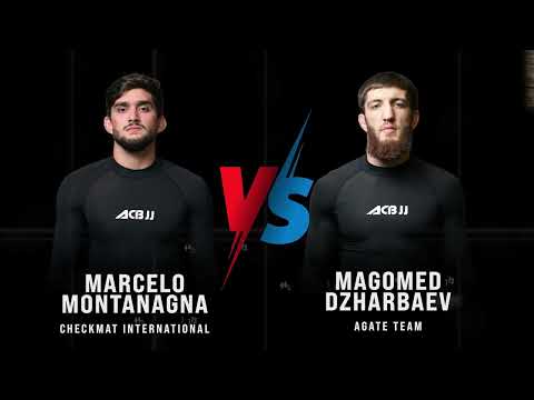 MARCELO MONTANAGNA VS MAGOMED DZHARBAEV / ACBJJ 15 WORLD SUPER CUP NO-GI.