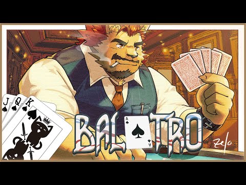 【BALATRO】ハイスピードローテンショントランプバトル【家入ケブル】