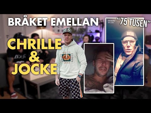 BRÅKET EMELLAN CHRILLE & JOCKE!