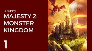 Let's Play Majesty 2: Monster Kingdom #1 | New Subjects of the King