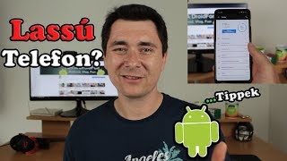 Lassú a telefonod?! Ezekre figyelj oda!!! #Android-Tippek#