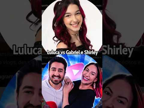 Quem é o melhor Youtuber? -  Luluca vs Gabriel e Shirley #foryou #shorts