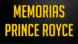 Prince Royce - Memorias (Letra en descripción)