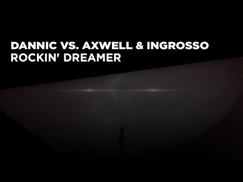 Rockin Dreamer (Dannic Mashup)