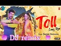 Toll Laag Rya Uttar Kumar DJ Remix Harjeet Deewana New Haryanvi Video Songs 2023