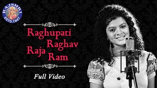 Raghupati Raghav Raja Ram Full Video Song | Ram Dhun | Palak Muchhal | Devotional