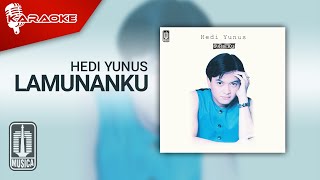 Download lagu Hedi Yunus - Lamunanku ( Karaoke Video) mp3