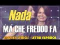 MA CHE FREDDO FA - Nada - Carmen Consoli - Paola Turci - Marina Rei (Español, English, Italiano)