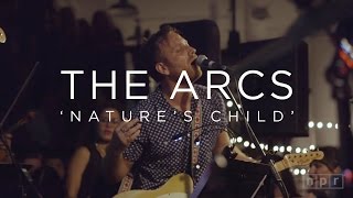 The Arcs: Nature's Child | NPR MUSIC FRONT ROW