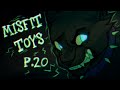 Misfit Toys Arcane Inspired Scourge Part 20