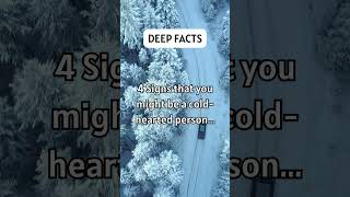 4 Signs that you might be a cold-hearted person... #shorts #subscribe #coldhearted #psychologyfacts