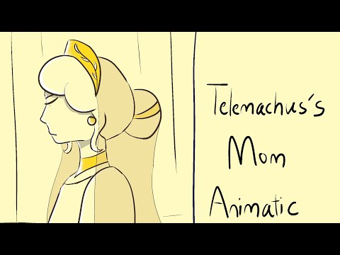 Telemachus’s mom animatic