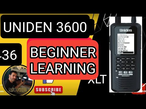 UNIDEN 3600/436 BEGINNERS GUIDE & OVERVIEW 2023