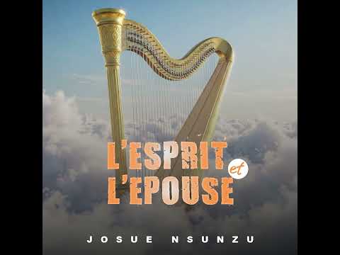 Melodie prophétique L'ESPRIT ET L'EPOUSE de daniel  banam by Josué Nsunzu