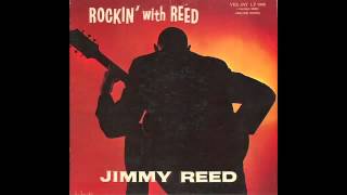 Jimmy Reed - Baby, What's On Your Mind