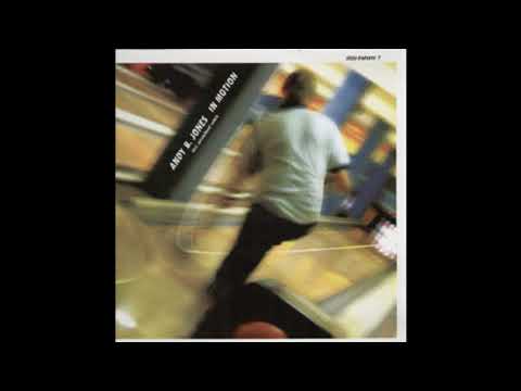 Andy B. Jones - In Motion (Original Mix) 2002