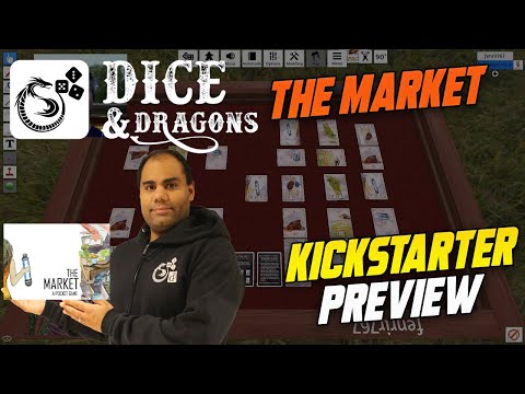 Dice and Dragons - The Market Kickstarter Preview