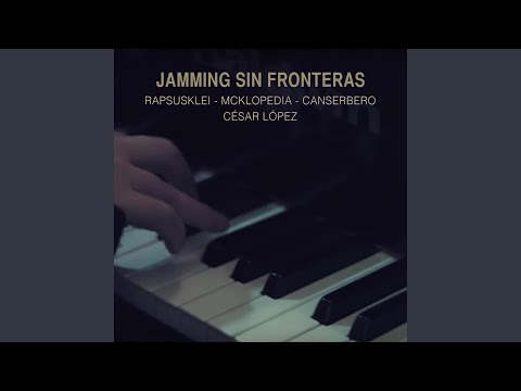 Jamming Sin Fronteras (feat. César López, Solo Soul)